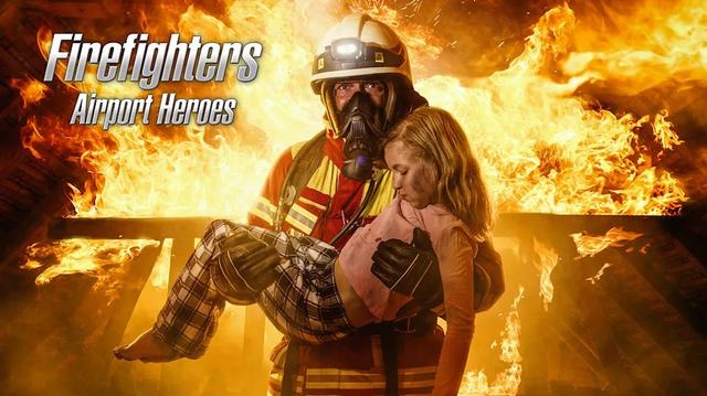 NS 救火队员：机场英雄（Firefighters – Airport Heroes）[NSP]-美淘游戏