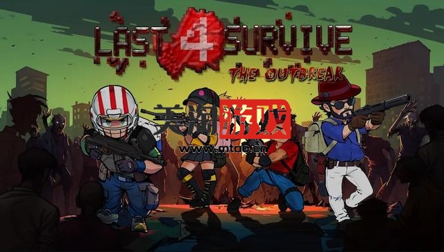 NS 最终存活：疫情爆发（Last 4 Survive: The Outbreak）中文[NSP]-美淘游戏