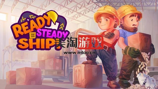 NS 赶紧送走（Ready, Steady, Ship!）[NSP]-美淘游戏