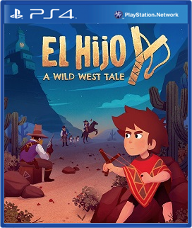 PS4 El Hijo：狂野西部的故事.El Hijo: A Wild West Tale-美淘游戏