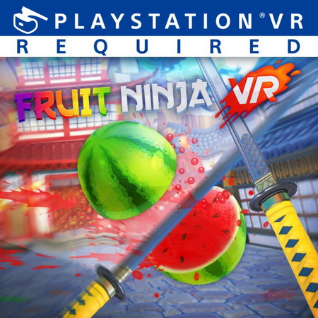 PS4 水果忍者VR.Fruit Ninja VR-美淘游戏