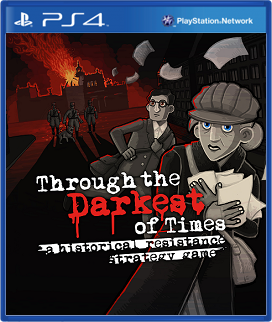 PS4 穿越最黑暗的时代.Through the Darkest of Times-美淘游戏