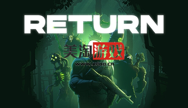 PC RETURN|官方中文|V1.2.0+艺术画集-原声音轨+全DLC|解压即撸|-美淘游戏