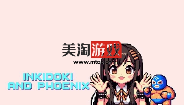 PC INKIDOKI 和菲尼克斯|官方中文|安装即撸|-美淘游戏