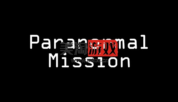 PC 灵异任务 Paranormal Mission|官方中文|解压即撸|-美淘游戏