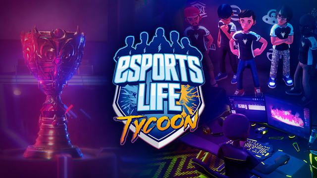 NS 电竞生活大亨（Esports Life Tycoon）[NSP]-美淘游戏